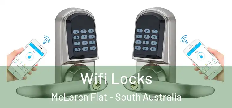 Wifi Locks McLaren Flat - South Australia