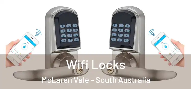 Wifi Locks McLaren Vale - South Australia