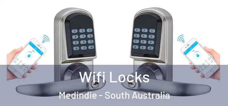 Wifi Locks Medindie - South Australia
