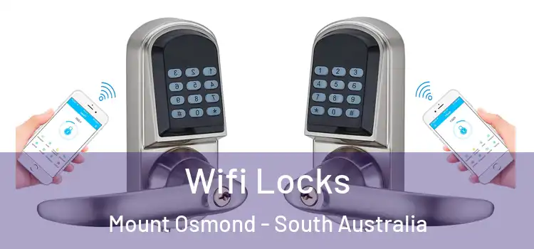 Wifi Locks Mount Osmond - South Australia