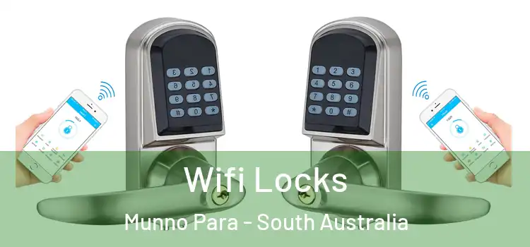 Wifi Locks Munno Para - South Australia