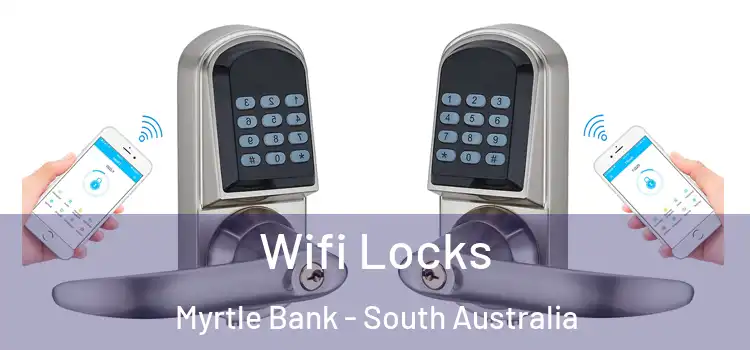 Wifi Locks Myrtle Bank - South Australia