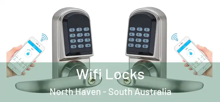 Wifi Locks North Haven - South Australia
