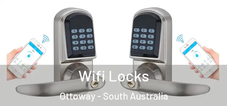 Wifi Locks Ottoway - South Australia