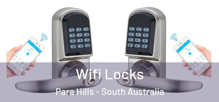 Wifi Locks Para Hills - South Australia