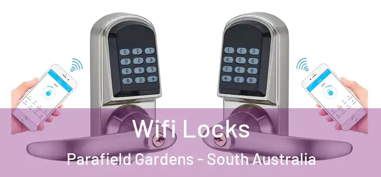 Wifi Locks Parafield Gardens - South Australia