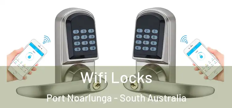 Wifi Locks Port Noarlunga - South Australia