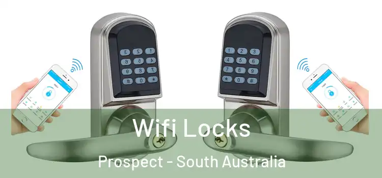 Wifi Locks Prospect - South Australia