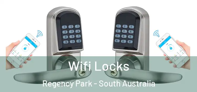 Wifi Locks Regency Park - South Australia