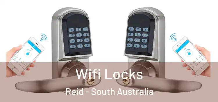 Wifi Locks Reid - South Australia