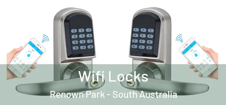 Wifi Locks Renown Park - South Australia