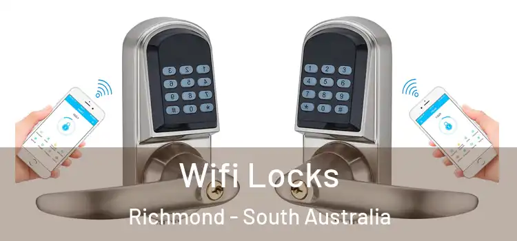 Wifi Locks Richmond - South Australia
