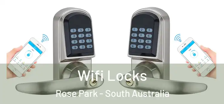Wifi Locks Rose Park - South Australia