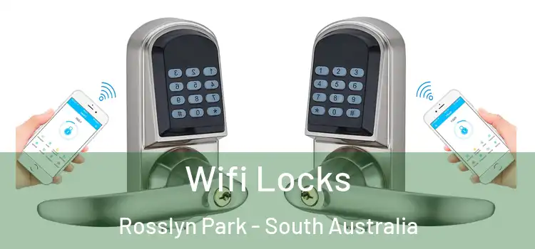 Wifi Locks Rosslyn Park - South Australia