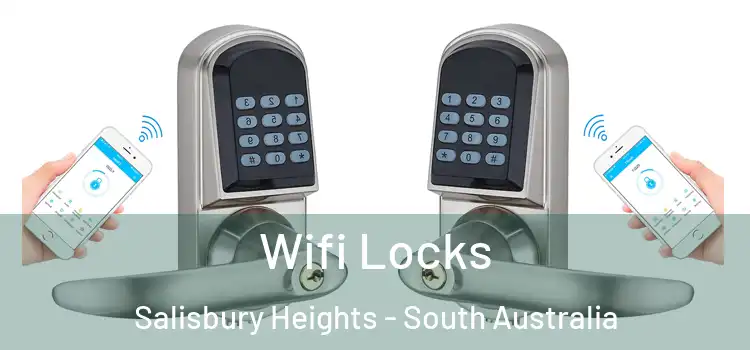 Wifi Locks Salisbury Heights - South Australia