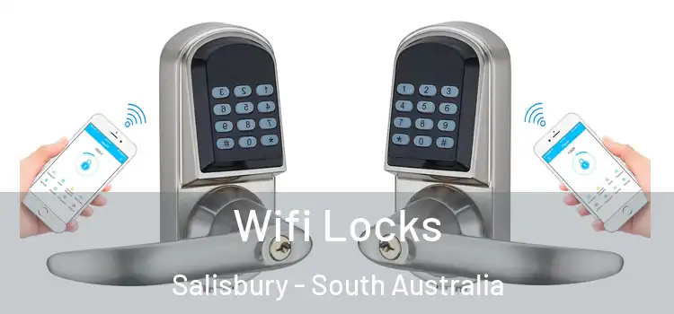 Wifi Locks Salisbury - South Australia