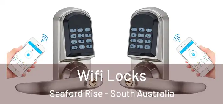 Wifi Locks Seaford Rise - South Australia