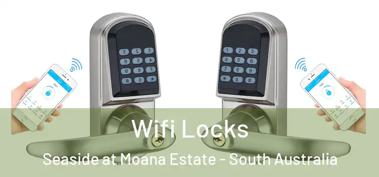 Wifi Locks Seaside at Moana Estate - South Australia