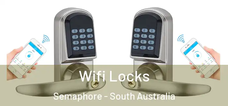 Wifi Locks Semaphore - South Australia