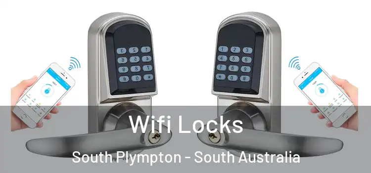 Wifi Locks South Plympton - South Australia