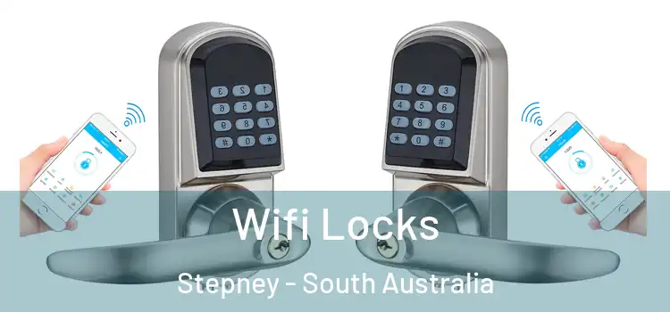 Wifi Locks Stepney - South Australia