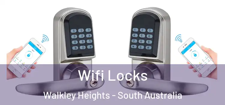 Wifi Locks Walkley Heights - South Australia