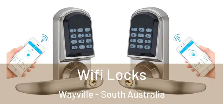 Wifi Locks Wayville - South Australia