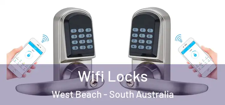 Wifi Locks West Beach - South Australia