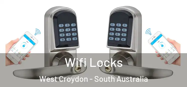 Wifi Locks West Croydon - South Australia