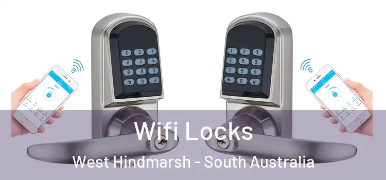 Wifi Locks West Hindmarsh - South Australia