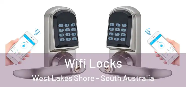 Wifi Locks West Lakes Shore - South Australia