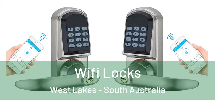 Wifi Locks West Lakes - South Australia