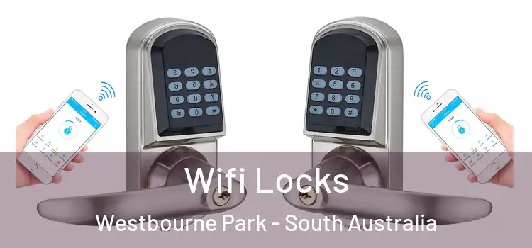 Wifi Locks Westbourne Park - South Australia
