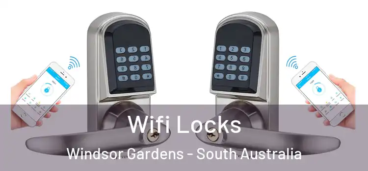 Wifi Locks Windsor Gardens - South Australia
