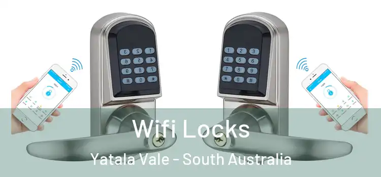 Wifi Locks Yatala Vale - South Australia